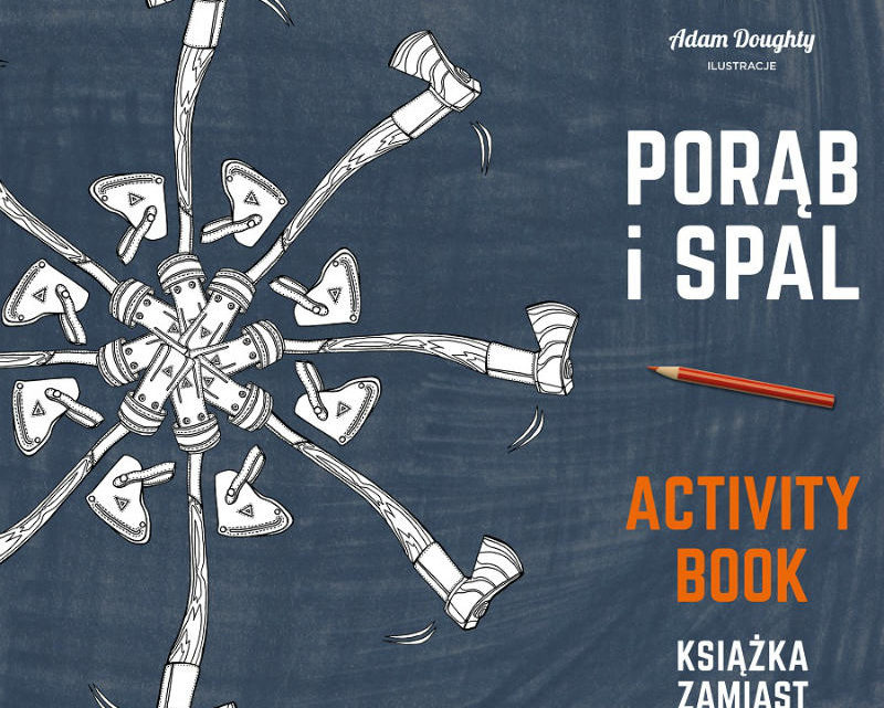 Porąb i spal - activity book